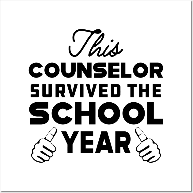 Counselor - This counselor survived the school Wall Art by KC Happy Shop